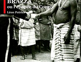 Brazza Ou L'Épopée Du Congo